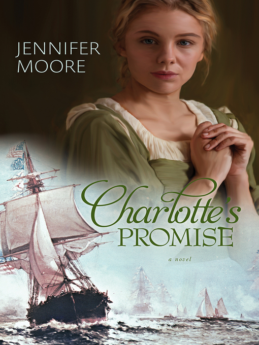 Title details for Charlotte's Promise by Jennifer Moore - Available